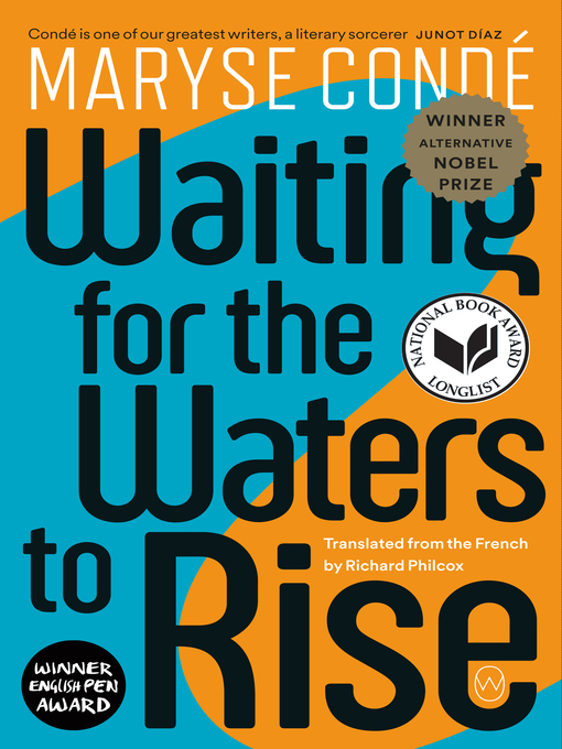 Title details for Waiting for the Waters to Rise by Maryse Condé - Available